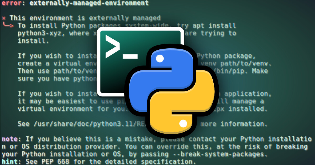 Pip Install And Python s Externally Managed